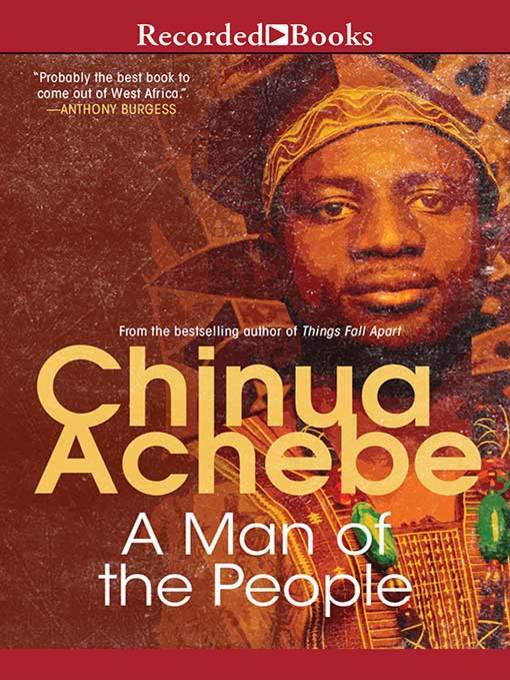 Title details for A Man of the People by Chinua Achebe - Available